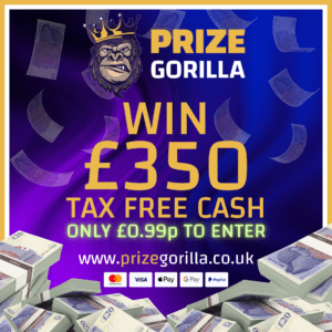 PRIZE GORILLA WIN £350 CASH NORTHERN IRELAND UK 2025
