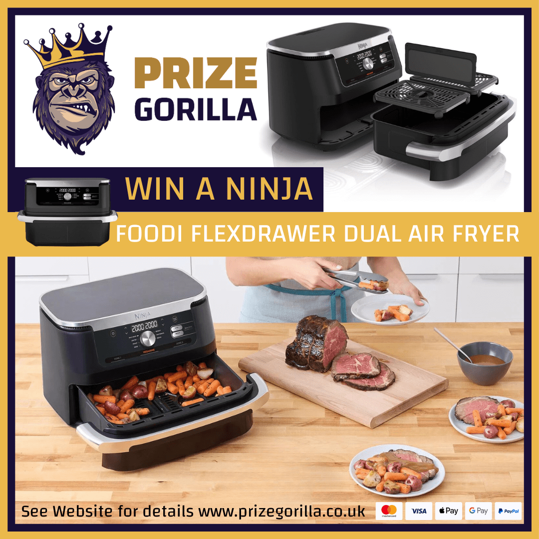 Prize Gorilla win a Ninja Foodie FlexDrawer best competition website Northern Ireland United Kingdom 2025