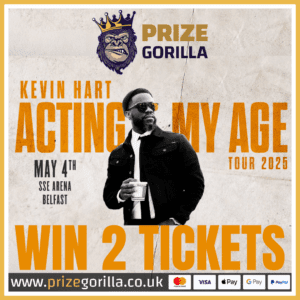 PRIZE GORILLA WIN KEVIN HART TICKETS SSE BELFAST 2025 COMPETITION PRIZES BELFAST NORTHERN IRELAND UK